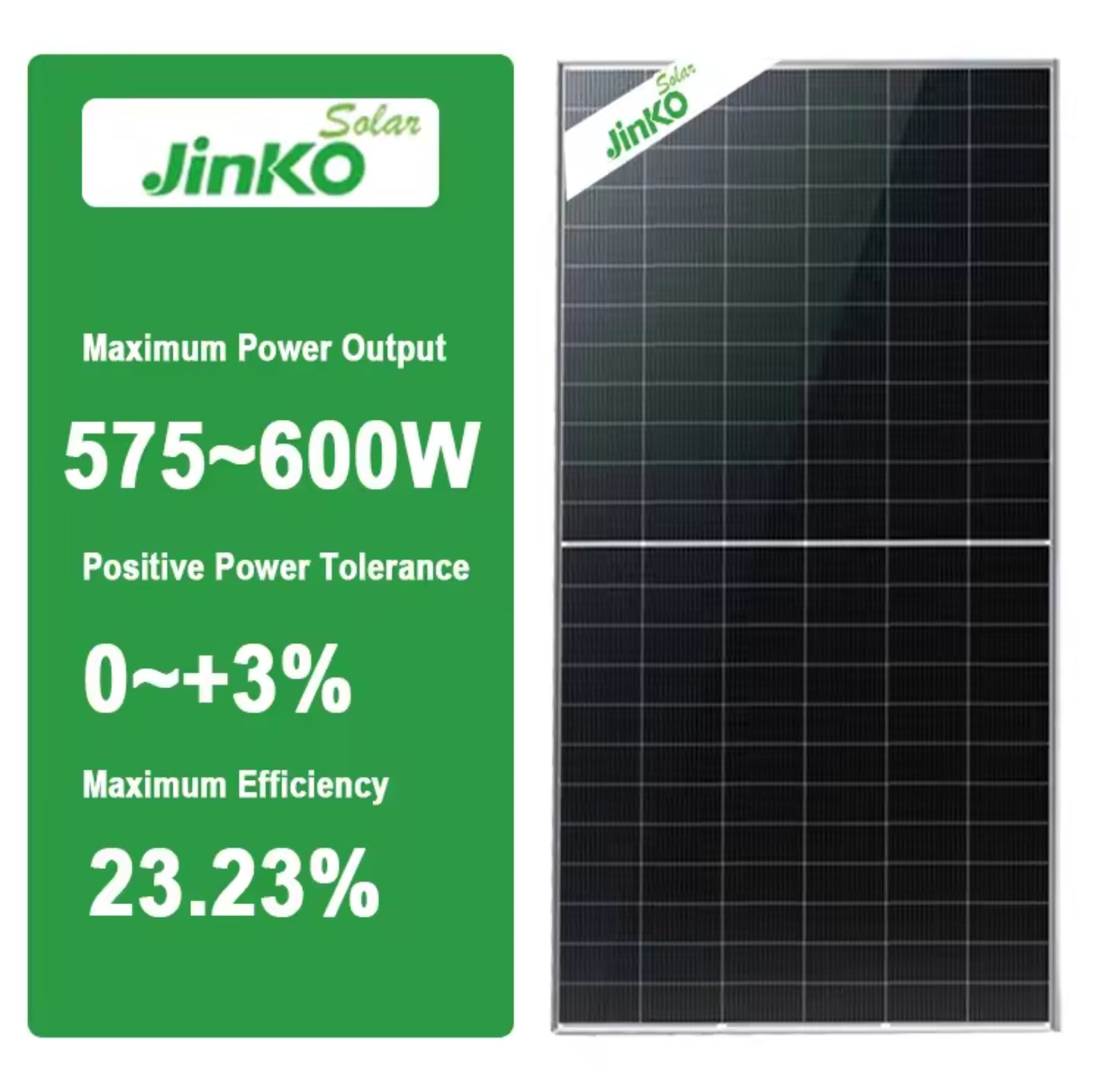 Jinko 600W Solar Panel has a max power output of 575-600W, +0-3% power tolerance, and max efficiency of 23.23%