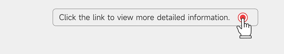 Banner text reading “Click the link to view more detailed information” with a hand cursor icon