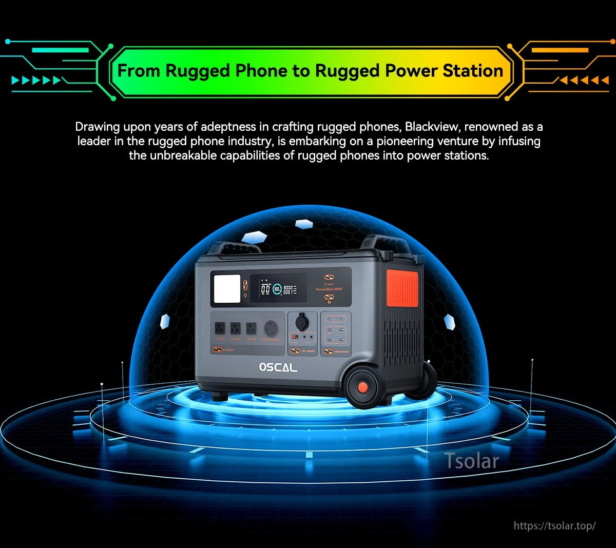 Oscal Blackview 6000W power station features rugged, durable design, multiple outlets, digital display, and advanced technology for reliable energy supply.