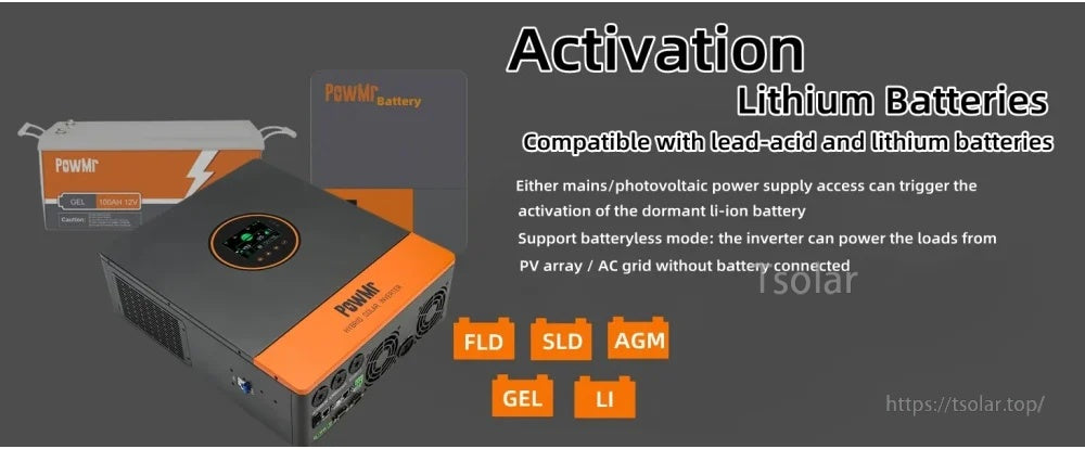 PowMr hybrid inverter lithium and lead-acid battery compatibility options (AGM, GEL, FLD, SLD, LI) and activation notes