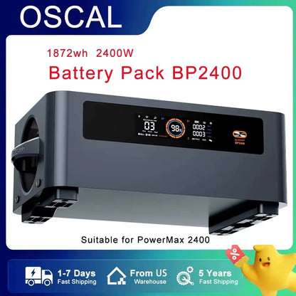 OSCAL BP2400 1872Wh battery pack offers 2400W power, 3500+ cycles, compatible with PowerMax 2400, ships from US in 1-7 days, backed by 5-year warranty.