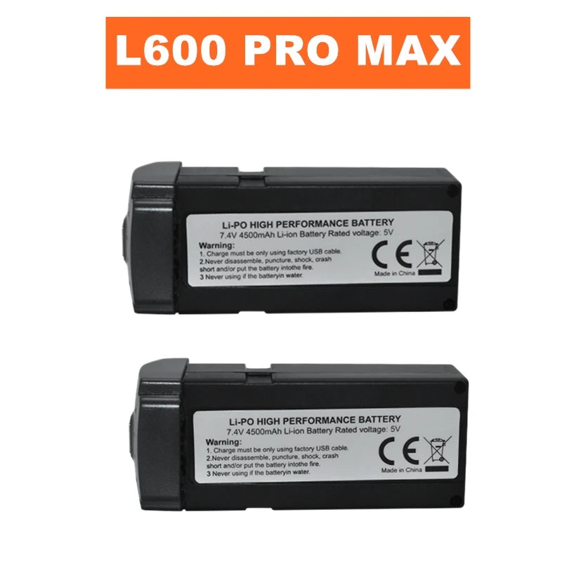 L600 PRO MAX 7.4V 4500mAh Li-ion battery, 5V output, CE certified, high-performance, made in China. Use only factory USB cable; avoid damage, fire, water, or disassembly.